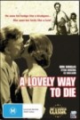 A Lovely Way to Die